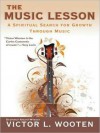 The Music Lesson: A Spiritual Search for Growth Through Music (MP3 Book) - Victor L. Wooten