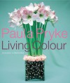 Living Colour - Paula Pryke, David Loftus