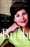 Laura Bush: An Intimate Portrait of the First Lady - Ronald Kessler