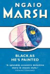 Black As He's Painted (Roderick Alleyn, #28) - Ngaio Marsh
