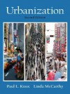 Urbanization: An Introduction to Urban Geography (2nd Edition) - Paul L. Knox, Linda M. McCarthy