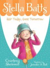 Hair Today, Gone Tomorrow (Stella Batts) - Courtney Sheinmel, Jennifer Bell