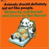 Animals Should Definitely Not ACT Like People - Judi Barrett, Ron Barrett, Judith Barrett