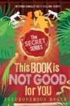 This Book Is Not Good for You - Pseudonymous Bosch