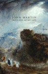 My Autobiography. John Martin - John Martin