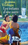 Les Enfants d'une autre - Joanna Trollope, Dominique Peters