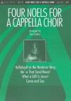 Four Noels for A Cappella Choir - Tom Fettke