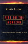 Fire on the Horizon: How Youth Will Usher in the Coming Revival 216 Pages - Winkie Pratney