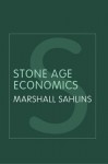 Stone Age Economics - Marshall Sahlins