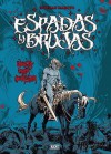 Espadas y brujas - Esteban Maroto