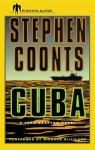 Cuba - Stephen Coonts, Richard Gilliland