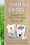 Ashes Diary - Summer of the 17th Man: England 2013 - Dave Cornford, Jeremy Pooley, Jock MacNeish