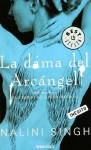 La dama del Arcángel (El gremio de los cazadores, #3) - Nalini Singh