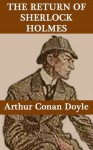 The Return of Sherlock Holmes (Annotated and Illustrated) - J. S. Williams, Arthur Conan Doyle