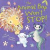 The Animal Bop Won't Stop!. Jan Ormerod - Jan Ormerod, Lindsey Gardiner