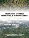 Biodiversity, Ecosystem Functioning, and Human Wellbeing: An Ecological and Economic Perspective - Shahid Naeem, Charles Perrings, Michel Loreau, Daniel E. Bunker, Andy Hector