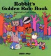 Rabbit's Golden Rule Book [With Squeaky Toy] - Pam Adams