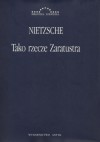 Tako Rzecze Zaratustra - Friedrich Nietzsche