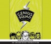 Genius Squad - Catherine Jinks, Justine Eyre