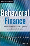 Behavioral Finance: Understanding the Social, Cognitive, and Economic Debates - E. James Burton