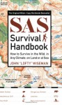 SAS Survival Handbook: How to Survive in the WIld, in Any Climate, on Land or at Sea - John 'Lofty' Wiseman