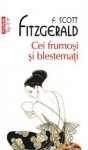 Cei frumoşi şi blestemaţi - F. Scott Fitzgerald, Ciprian Şiulea