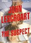 The Suspect - John Lescroart, David Colacci