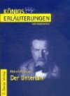 Erläuterungen Zu Heinrich Mann, Der Untertan - Jörg Schlewitt, Heinrich Mann