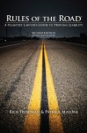 Rules of the Road: A Plaintiff Lawyer's Guide to Proving Liability - Rick Friedman, Pat Malone