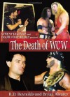 The Death of WCW (WrestleCrap series) - R.D. Reynolds