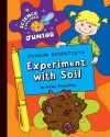 Junior Scientists: Experiment with Soil - Vicky Franchino