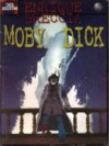Moby Dick - Enrique Breccia, Leopoldo Durañona, Guillermo Saccomanno