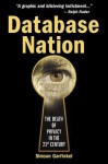 Database Nation: The Death of Privacy in the 21st Century - Simson Garfinkel