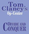 Divide and Conquer (Tom Clancy's Op-Center, #7) - Michael Kramer, Tom Clancy, Steve Pieczenik, Jeff Rovin