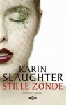 Stille zonde - Karin Slaughter, Ineke Lenting