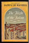 The Flight of the Falcon - Daphne DuMaurier