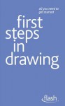 First Steps in Drawing - Robin Capon