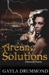 Arcane Solutions: A Discord Jones Novel - Tonya Cannariato, Gayla Drummond