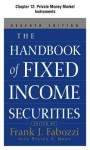 The Handbook of Fixed Income Securities, Chapter 12 - Private Money Market Instruments - Frank J. Fabozzi