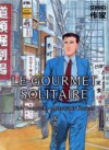 Le gourmet solitaire - Jirō Taniguchi, Masayuki Kusumi