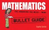 Mathematics: Bullet Guides - Sophie Goldie