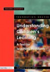 Understanding Children's Learning: A Text For Teaching Assistants - Claire Alfrey