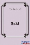 The Works: Saki - Saki