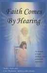 Faith Comes by Hearing - Marie Serio, Roberta Collier-Morales