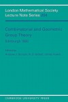 Combinatorial and Geometric Group Theory, Edinburgh 1993 - Andrew J. Duncan, N.D. Gilbert