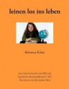 Leinen Los Ins Leben - Rebecca Klein