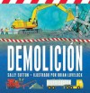 Demolicion (Board Book) - Sally Sutton, Brian Lovelock