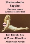 Mademoiselle Sappho: Beichte eines jungen Mädchens (Ein Erotik, Sex & Porno Klassiker) (German Edition) - e-artnow (Hrsg.), Heinrich Conrad