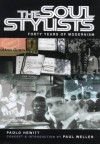 Soul Stylists - Paolo Hewitt