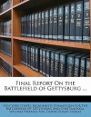 Final Report on the Battlefield of Gettysburg ... - William Fox, Daniel Edgar Sickles, New York (State) Monuments Commission F.